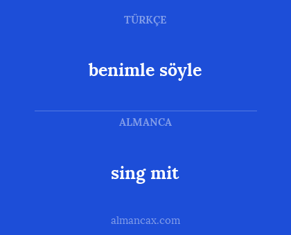 benimle söyle - sing mit