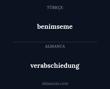benimseme - verabschiedung