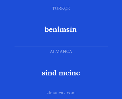 sind meine - benimsin