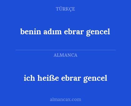 ich heiße ebrar gencel - benin adım ebrar gencel