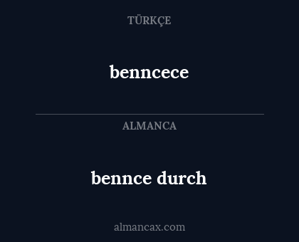 bennce durch - benncece