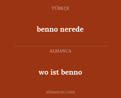 wo ist benno - benno nerede