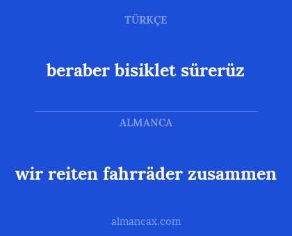 beraber bisiklet sürerüz - wir reiten fahrräder zusammen