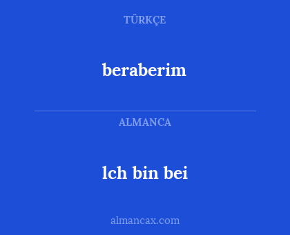 beraberim - lch bin bei