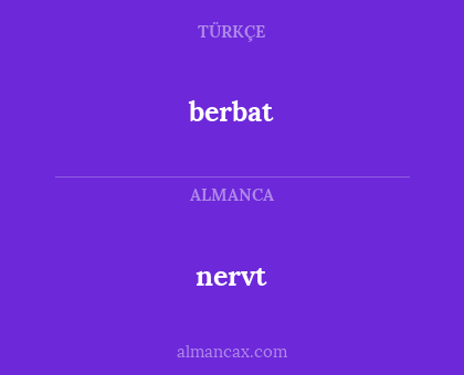 nervt - berbat