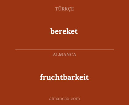 bereket - fruchtbarkeit
