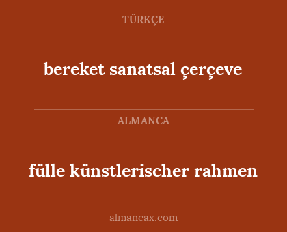 bereket sanatsal çerçeve - fülle künstlerischer rahmen