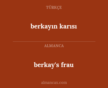 berkay's frau - berkayın karısı
