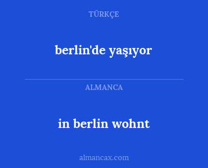 in berlin wohnt - berlin'de yaşıyor