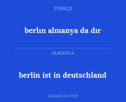 berlin ist in deutschland - berlın almanya da dır