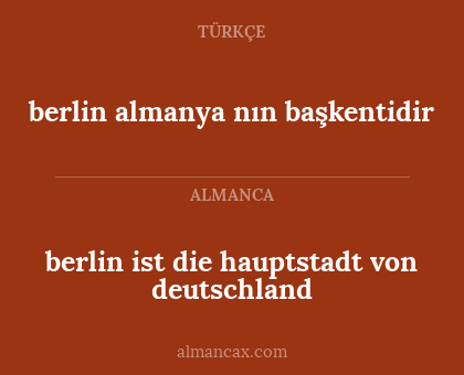 berlin almanya nın başkentidir - berlin ist die hauptstadt von deutschland