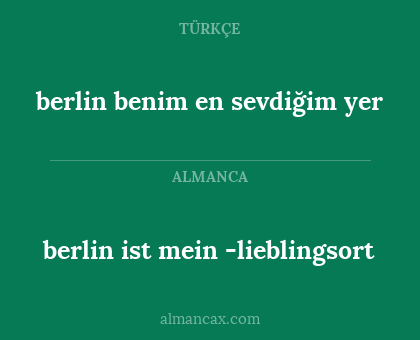 berlin benim en sevdiğim yer - berlin ist mein lieblingsort