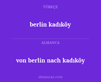 von berlin nach kadıköy - berlin kadıköy