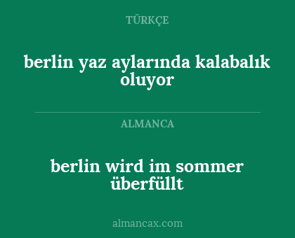 berlin wird im sommer überfüllt - berlin yaz aylarında kalabalık oluyor