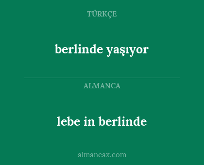 berlinde yaşıyor - lebe in berlinde