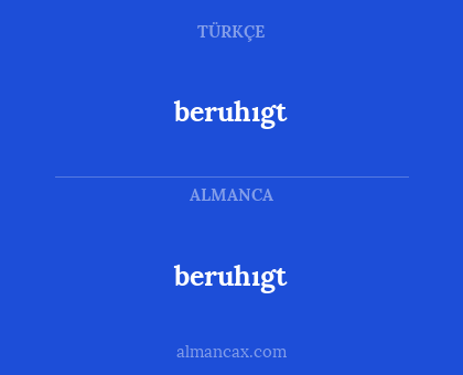 beruhıgt - beruhıgt