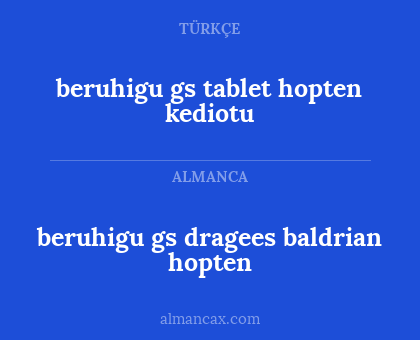 beruhigu gs dragees baldrian hopten - beruhigu gs tablet hopten kediotu