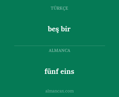 beş bir - fünf eins