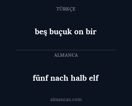fünf nach halb elf - beş buçuk on bir