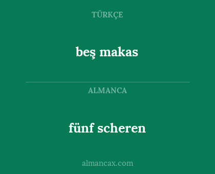 fünf scheren - beş makas