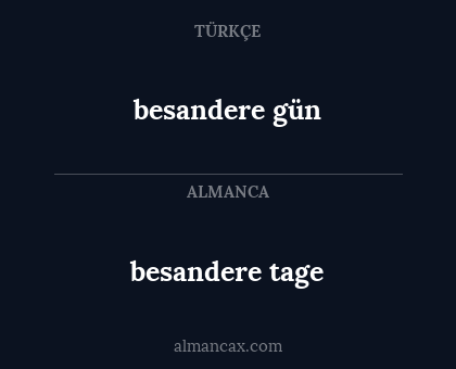 besandere tage - besandere gün