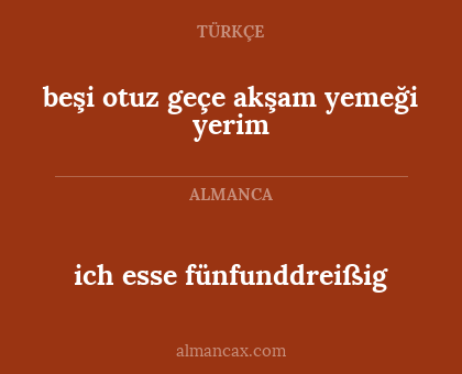 beşi otuz geçe akşam yemeği yerim - ich esse fünfunddreißig