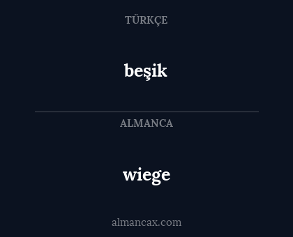 wiege - beşik