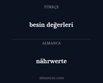 besin değerleri - nährwerte