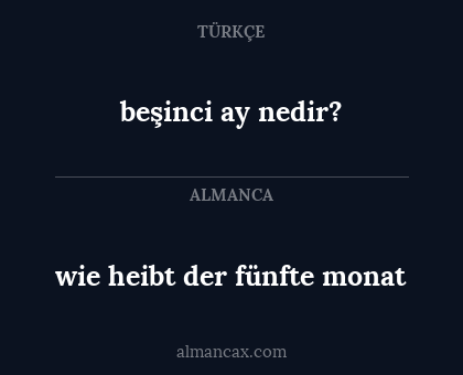 beşinci ay nedir? - wie heibt der fünfte monat