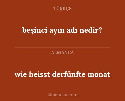 wie heisst derfünfte monat - beşinci ayın adı nedir?