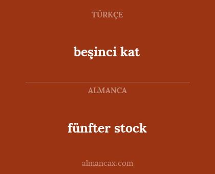 beşinci kat - fünfter stock