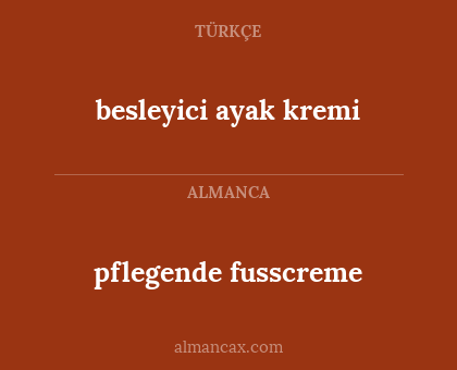 besleyici ayak kremi - pflegende fusscreme