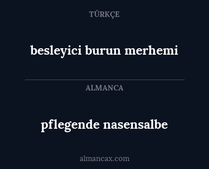 pflegende nasensalbe - besleyici burun merhemi