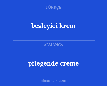 pflegende creme - besleyici krem