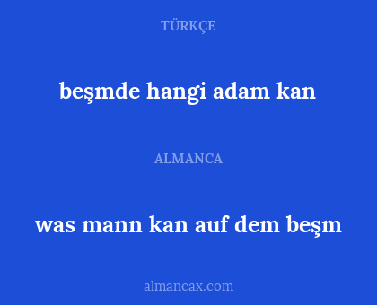 was mann kan auf dem beşm - beşmde hangi adam kan