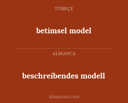 betimsel model - beschreibendes modell