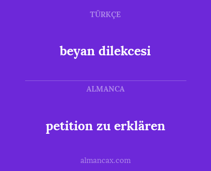 petition zu erklären - beyan dilekcesi