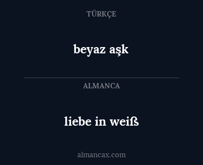 beyaz aşk - liebe in weiß