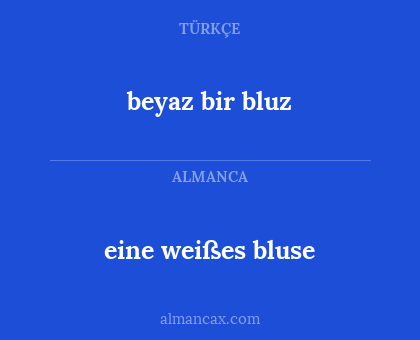 eine weißes bluse - beyaz bir bluz