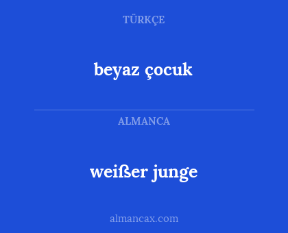 beyaz çocuk - weißer junge