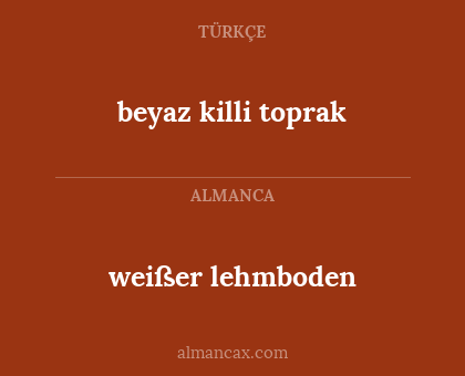 beyaz killi toprak - weißer lehmboden