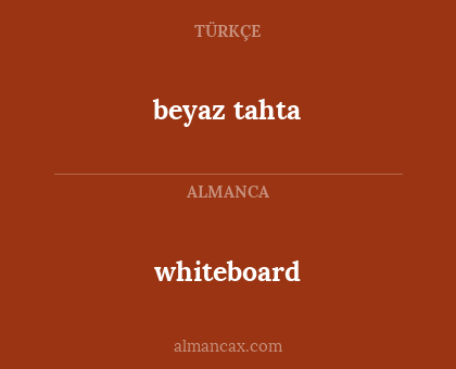 whiteboard - beyaz tahta