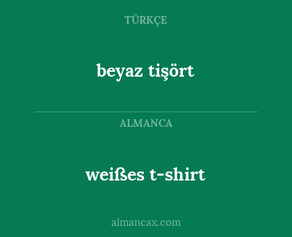 beyaz tişört - weißes t-shirt
