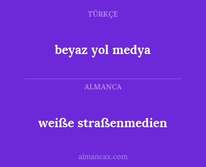 weiße straßenmedien - beyaz yol medya