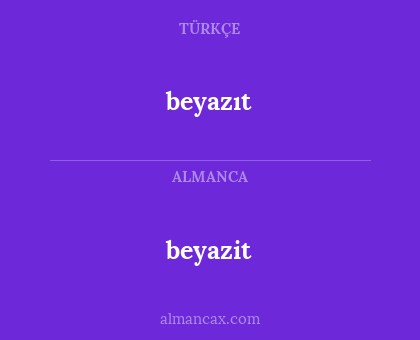 beyazit - beyazıt