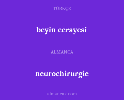 beyin cerayesi - neurochirurgie