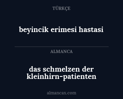 das schmelzen der kleinhirn-patienten - beyincik erimesi hastasi