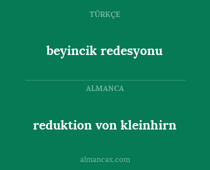 reduktion von kleinhirn - beyincik redesyonu