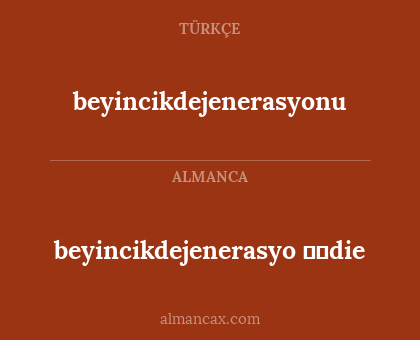 beyincikdejenerasyonu - beyincikdejenerasyo ​​die