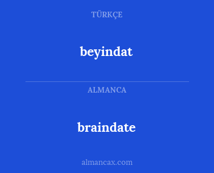 braindate - beyindat